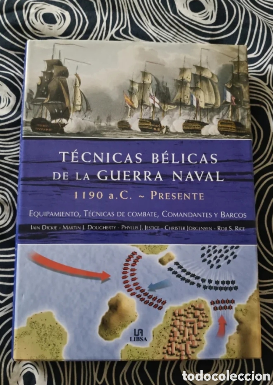 Libros de segunda mano: T&Eacute;CNICAS B&Eacute;LICAS DE LA GUERRA NAVAL - 1190 a. C. - Presente - VV. AA.
