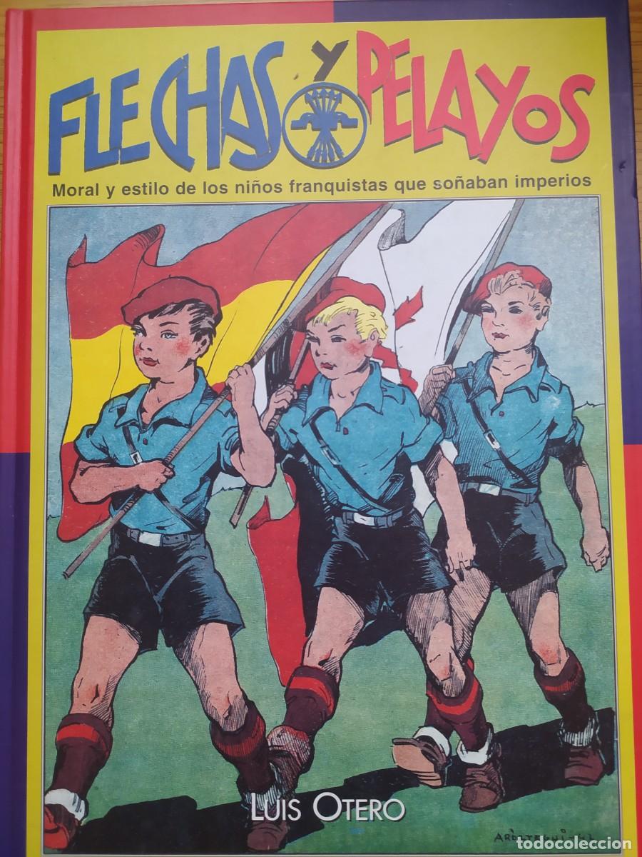 Libros de segunda mano: Lote libros La secci&oacute;n femenina/Flechas y Pelayos