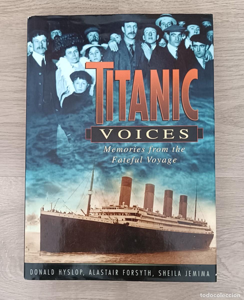 Libros de segunda mano: TITANIC VOICES: Memories from the Fateful Voyage