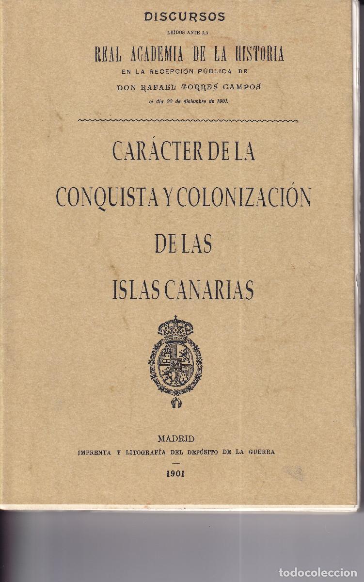 Libros de segunda mano: CARACTER DE LA CONQUISTA Y COLONIZACION DE LAS ISLAS CANARIAS