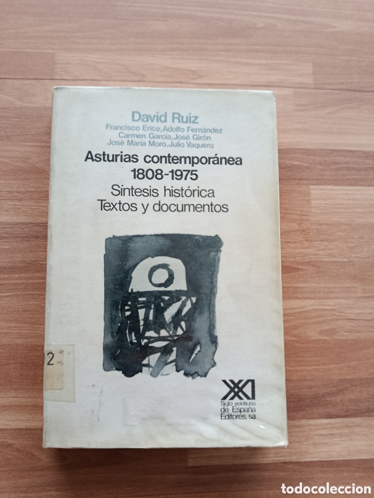 Libros de segunda mano: Asturias contempor&aacute;nea 1808-1975 S&iacute;ntesis hist&oacute;rica. Textos y documentos.