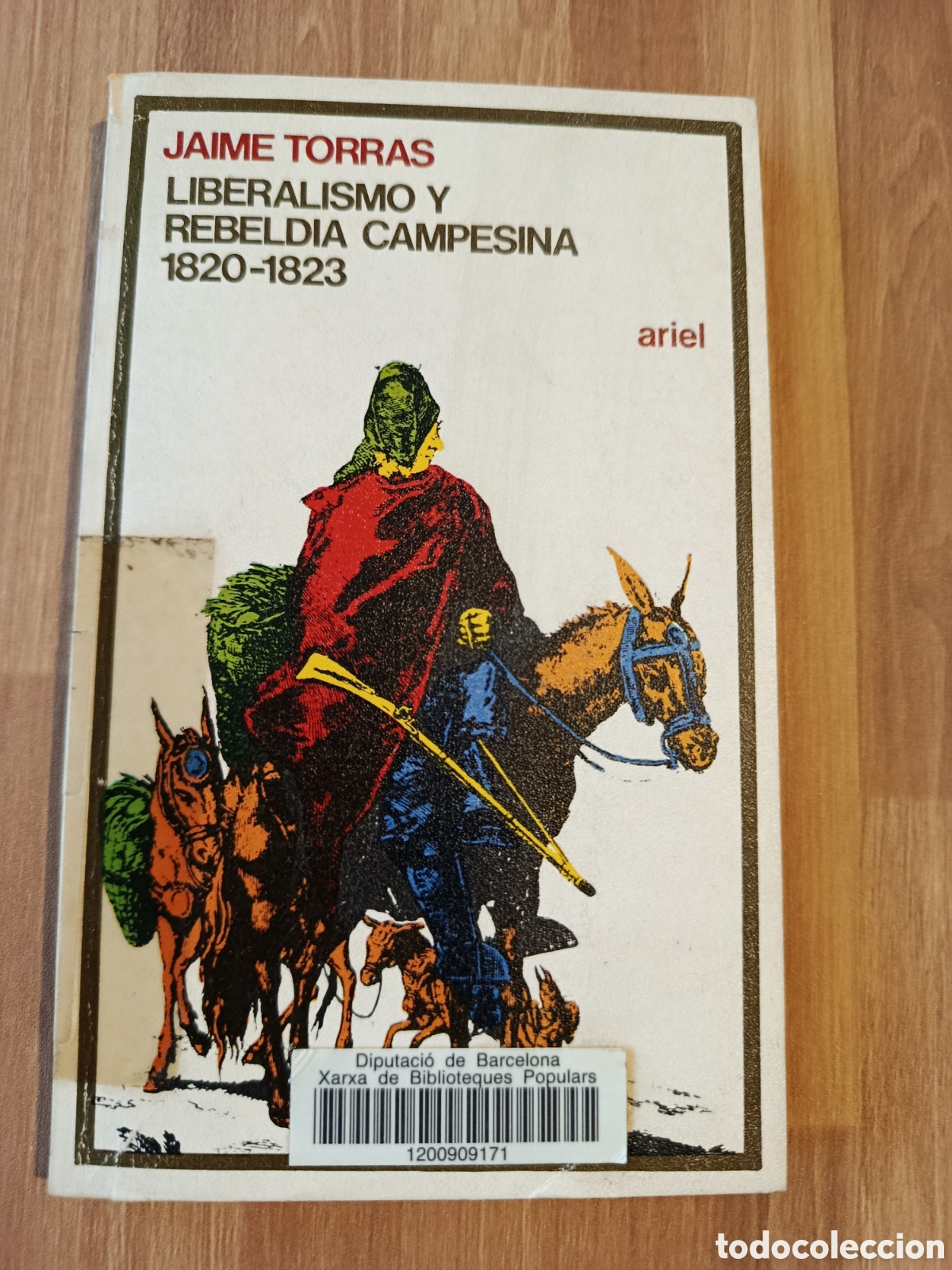 Libros de segunda mano: Liberalismo y Rebeld&iacute;a Campesina 1820-1823 Jaime Torras