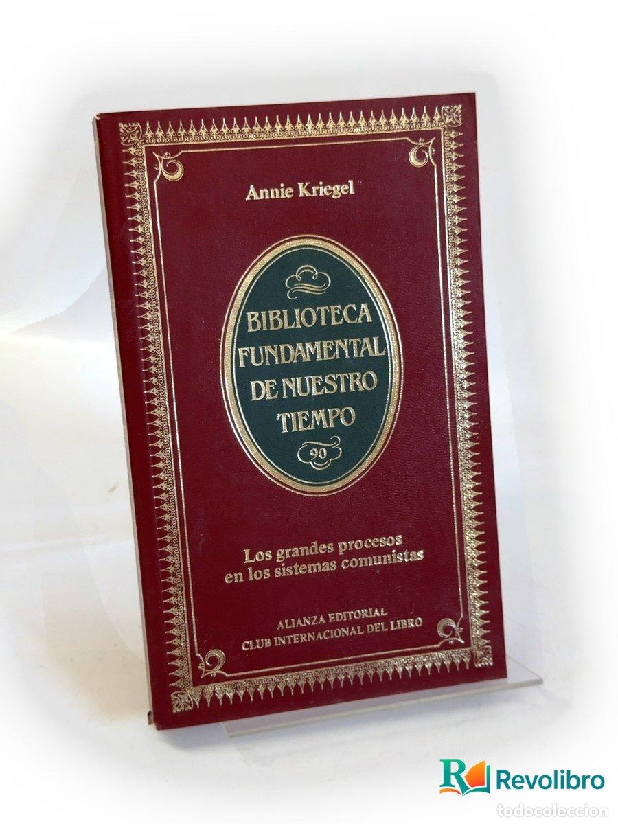 Libros de segunda mano: Los grandes procesos en los sistemas comunistas - Annie Kriegel