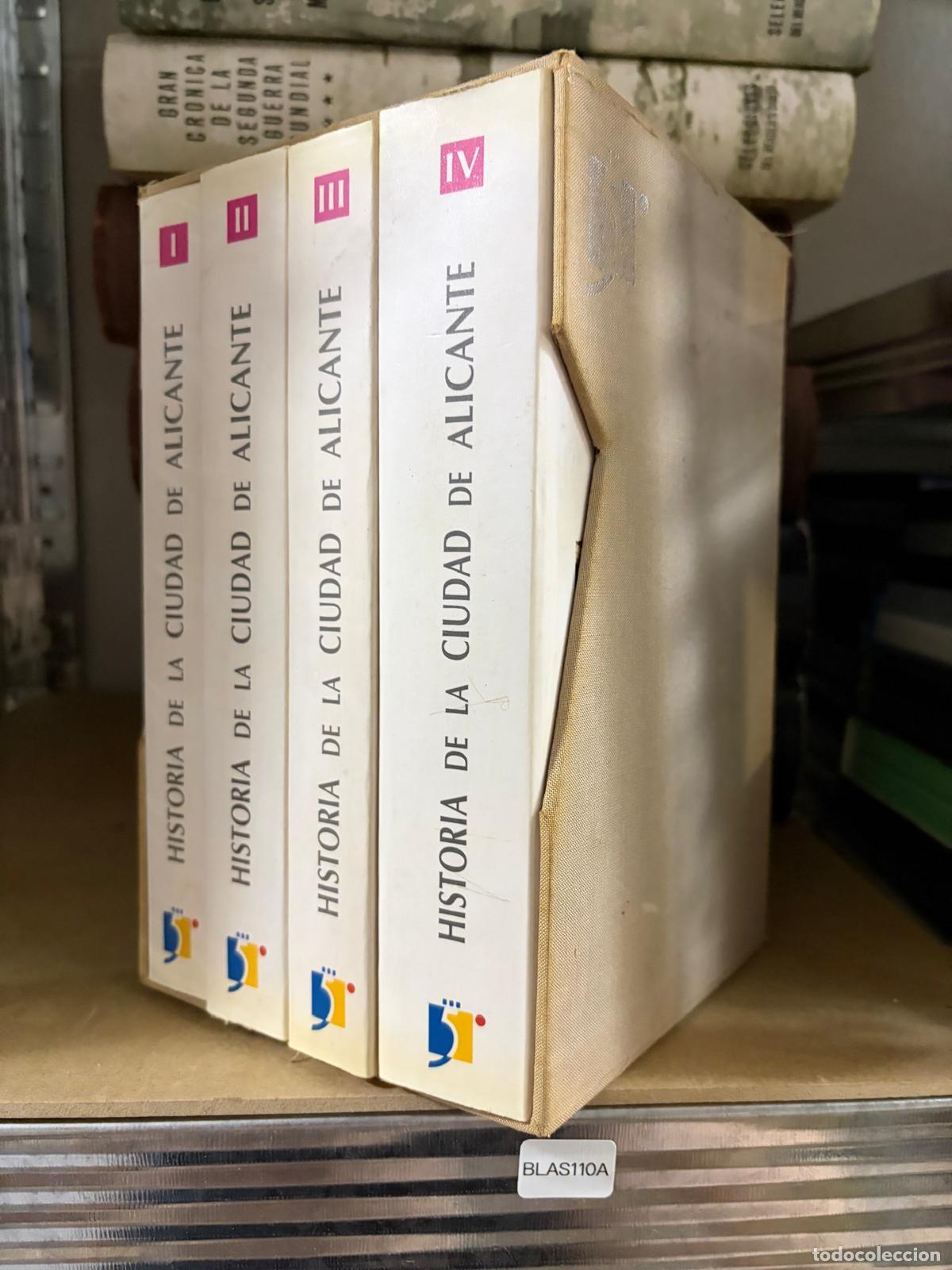 Libros de segunda mano: BLAS110A Historia de la ciudad de Alicante tomos I-IV