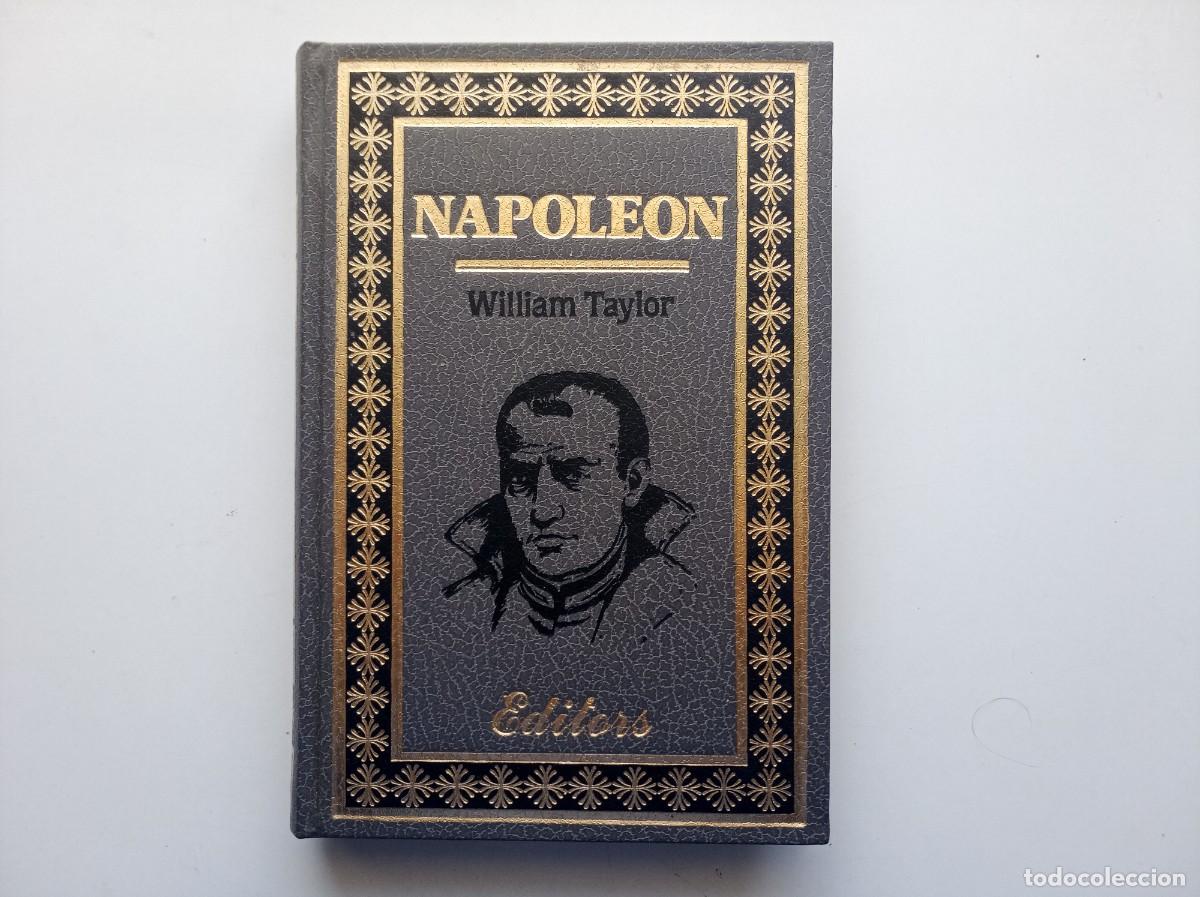 Libros de segunda mano: WILLIAM TAYLOR. NAPOLEON. 1989. BIOGRAFIA. ILUSTRADO.