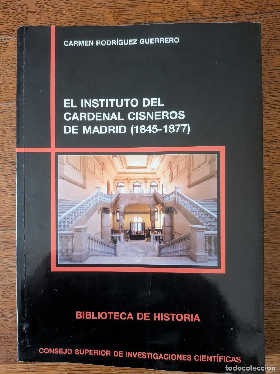 Libros de segunda mano: El instituto del Cardenal Cisneros de Madrid (1845-1877)