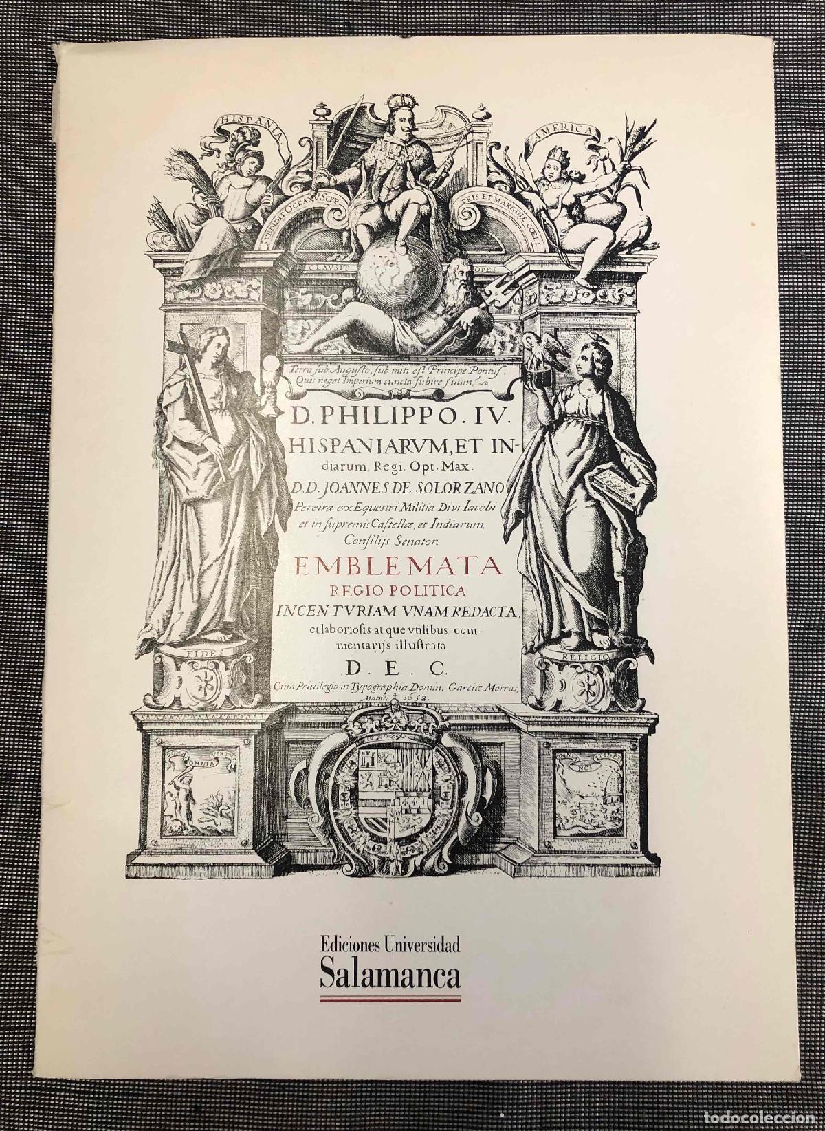 Libros de segunda mano: D. PHILIPPO IV. HISPANIARUM ET INDIARUM REGI... JOANNES DE SOLORZANO. EMBLEMATA REGIO POLITICA