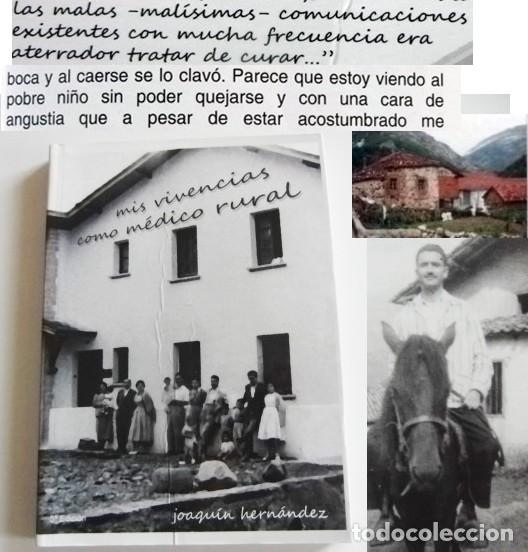 Libros de segunda mano: MIS VIVENCIAS COMO M&Eacute;DICO RURAL LIBRO JOAQU&Iacute;N HERN&Aacute;NDEZ MEDICINA ESPA&Ntilde;A FRANQUISMO POSGUERRA HISTORI