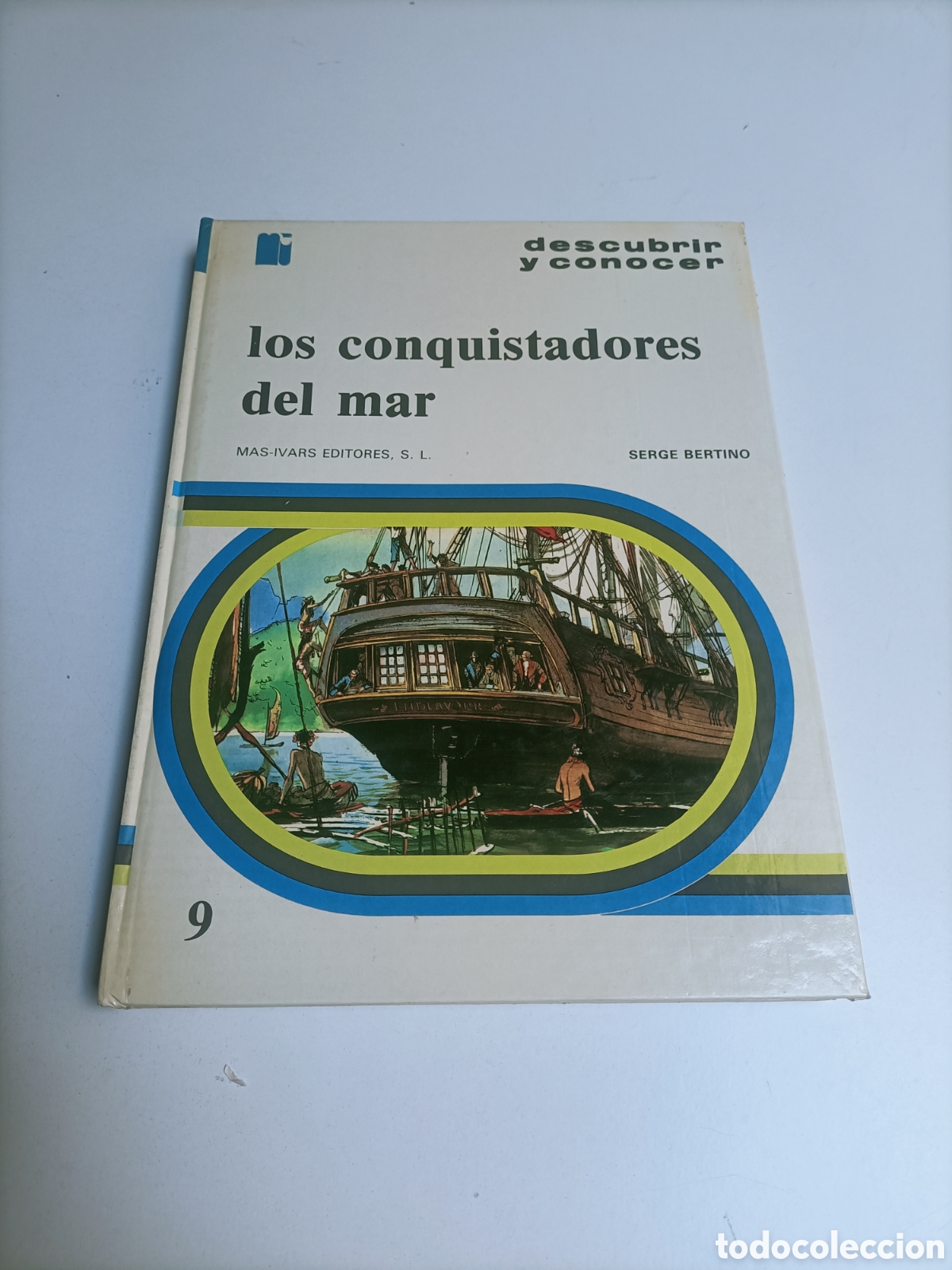 Libros de segunda mano: Los conquistadores del mar. Serge bertino. Navegaci&oacute;n