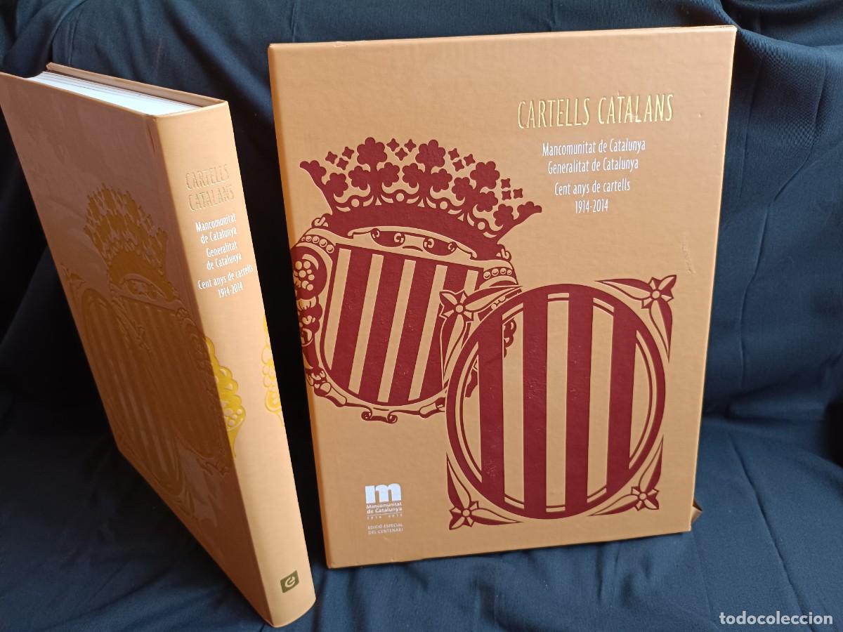 Libros de segunda mano: Cartells catalans. Mancomunitat de Catalunya. Generalitat de Cat. Cent anys de cartells. 1914-2014.