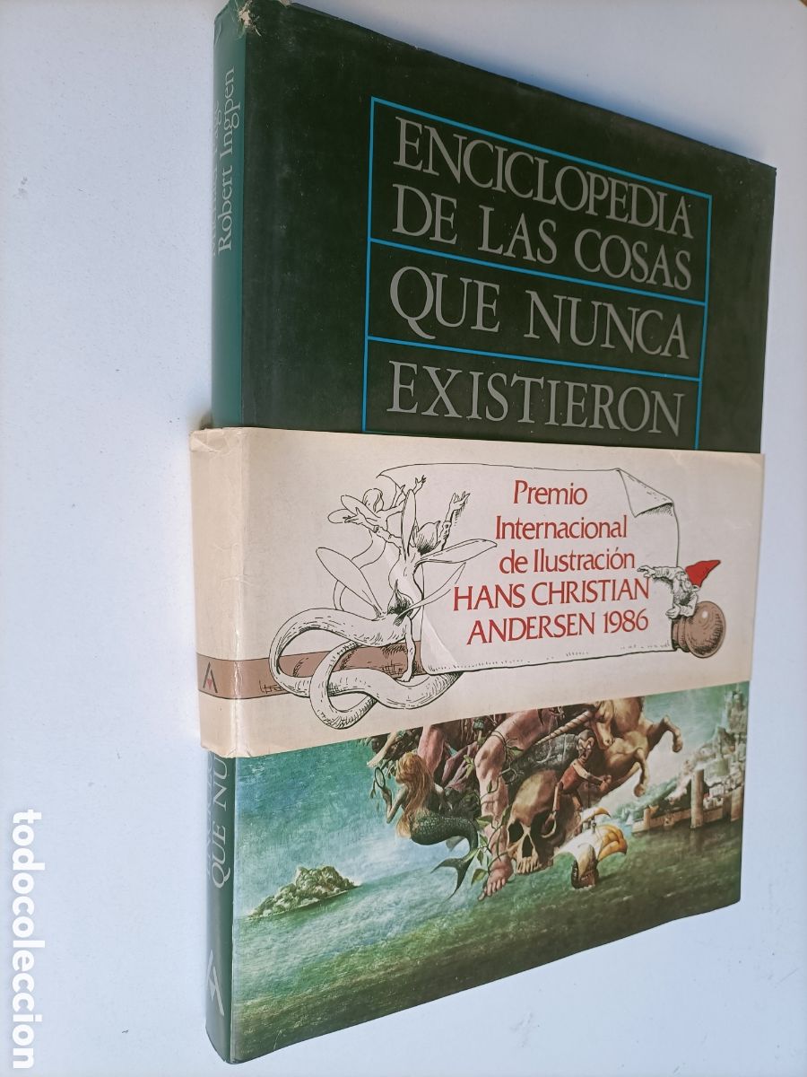 Libros de segunda mano: Enciclopedia de las cosas que nunca existieron Michael Page. Robert Ingpen
