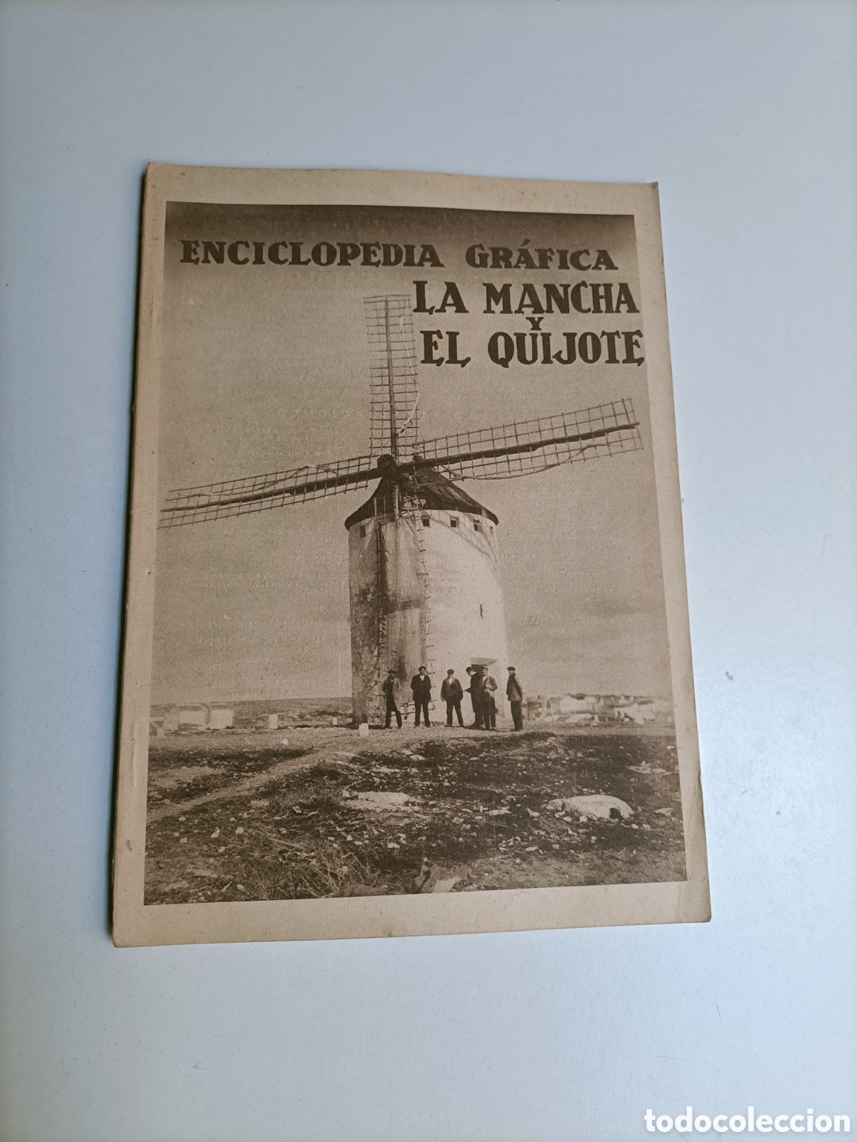 Libros de segunda mano: La Mancha y el Quijote. Enciclopedia 1930