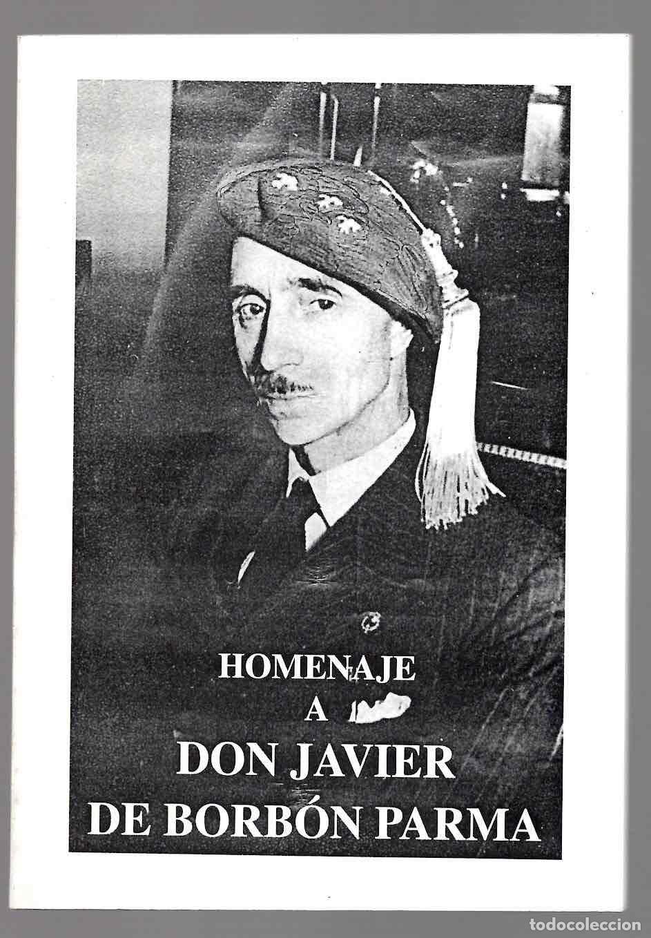 Libros de segunda mano: HOMENAJE A DON JAVIER DE BORBON PARMA. COMUNION TRADICIONALISTA VALENCIA, 2003. CARLISMO