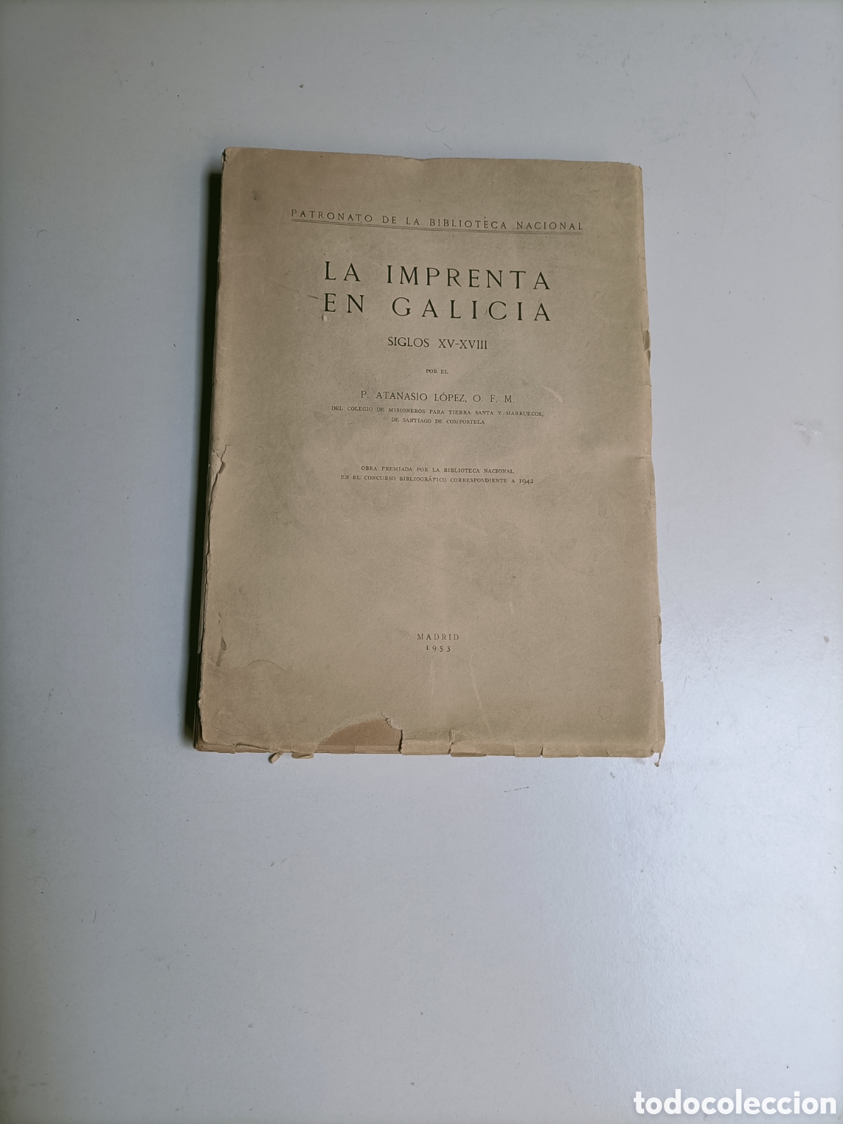 Libros de segunda mano: La imprenta en Galicia siglos XV XVIII. Atanasio L&oacute;pez 1953 temas gallegos