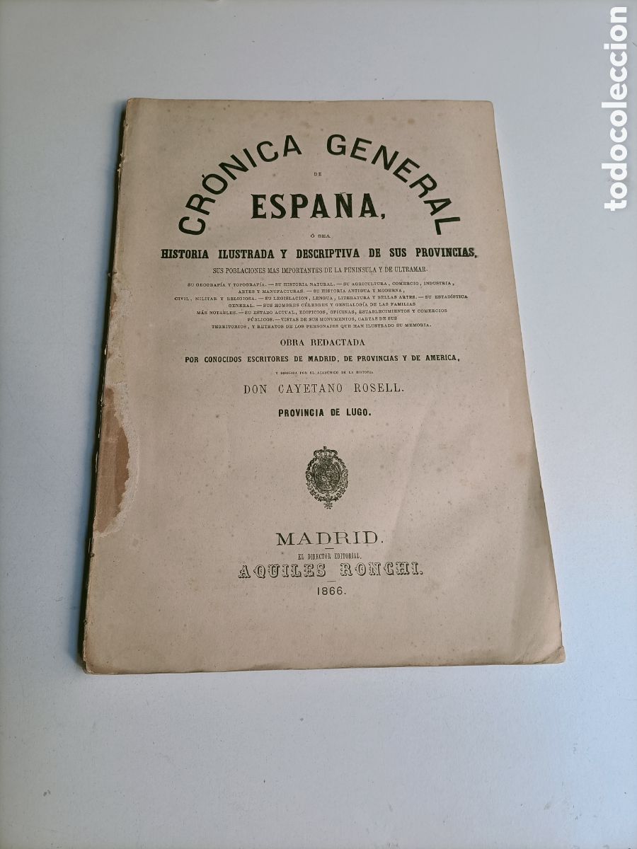 Libros de segunda mano: Cr&oacute;nica general de Espa&ntilde;a. Historia ilustrada y descriptiva dl provincias. Lugo 1866 temas gallegos