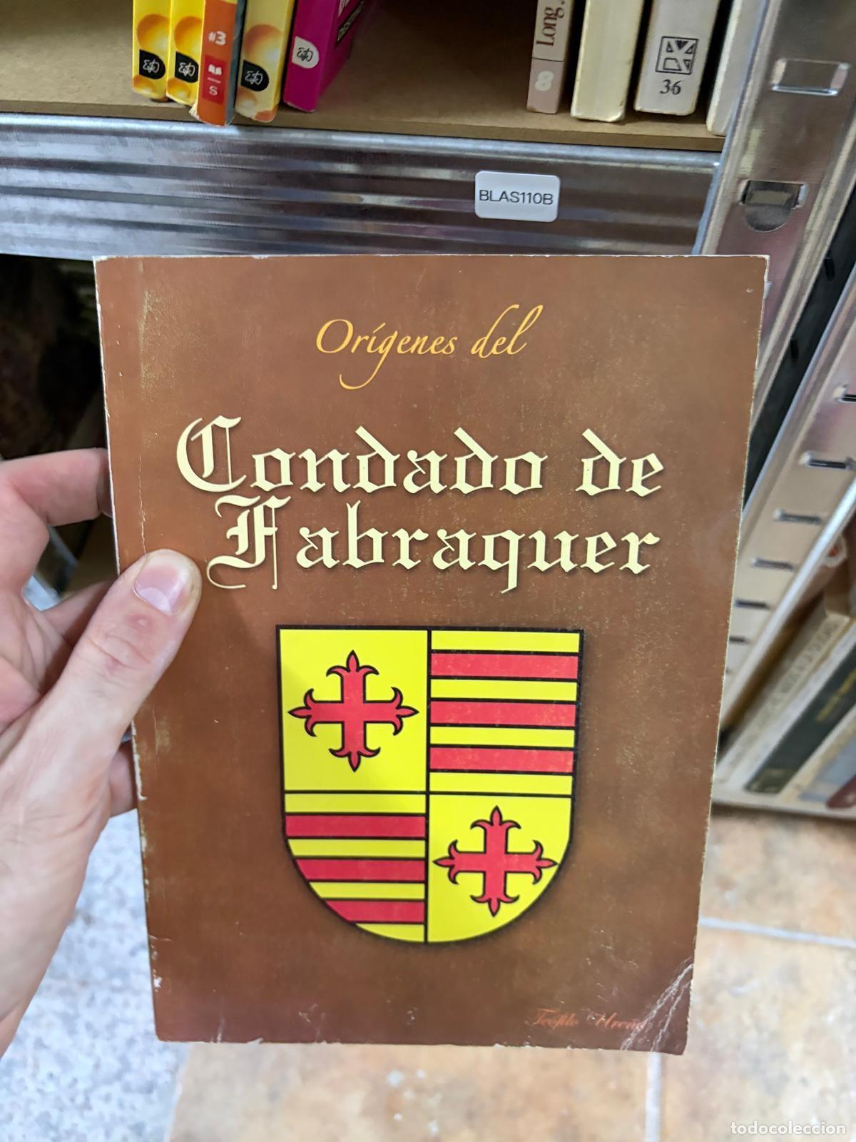 Libros de segunda mano: BLAS110B Or&iacute;genes del Condado de Fabraquer - -