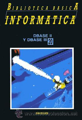 Libros de segunda mano: Biblioteca B&aacute;sica de Inform&aacute;tica, n&ordm; 20: DBase II y DBase III - OFERTAS DOCABO - Foto 1