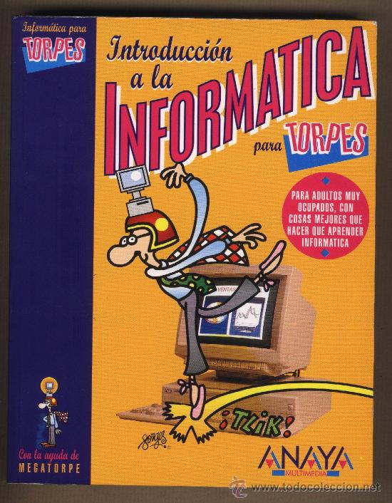 Libros de segunda mano: Introducci&oacute;n a la inform&aacute;tica para torpes / Dibujos Fraguas Forges - Foto 1