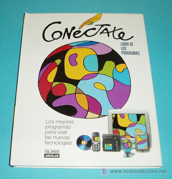 Libros de segunda mano: CON&Eacute;CTATE. EL LIBRO DE LOS PROGRAMAS. - Foto 1