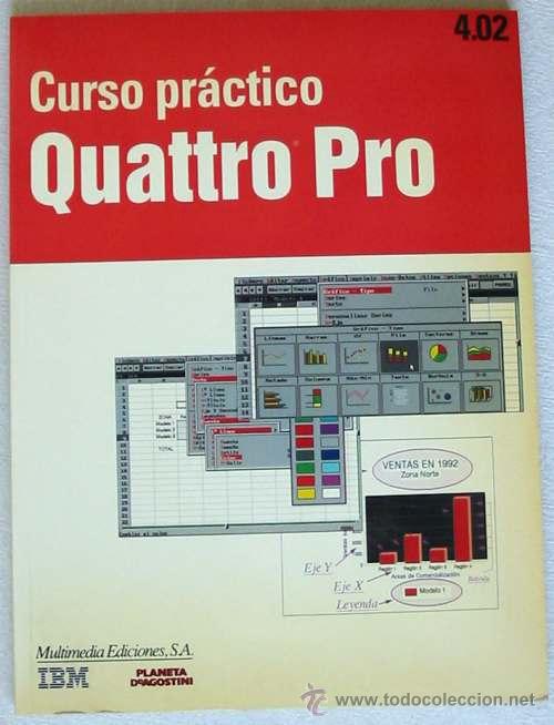 Libros de segunda mano: CURSO PR&Aacute;CTICO QUATTRO PRO - VERSION 4.02 - Foto 1