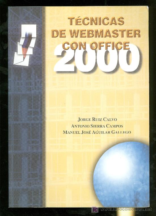 Libros de segunda mano: TECNICAS DE WEBMASTER CON OFFICE. 2000. - Foto 1
