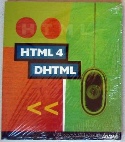 Libros de segunda mano: HTML 4 y DHTML - CENTRO DE  ESTUDIOS ADAMS - 2001 - 231 P&Aacute;GINAS - VER INDICE - Foto 1