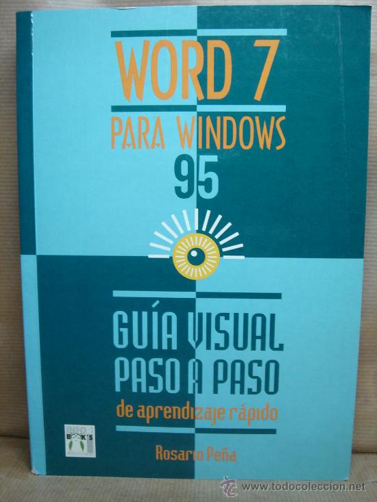 Libros de segunda mano: LIBRO INFORMATICA - WORD 7 PARA WINDOWS 95 - GUIA VISUAL - INFORBOOKS 1996 - Foto 1