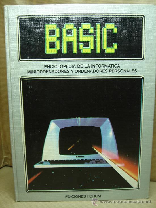 Libros de segunda mano: LIBRO INFORMATICA - ENCICLOPEDIA BASIC - TOMO N&ordm; 1 - EDICIONES FORUM 1983 - Foto 1