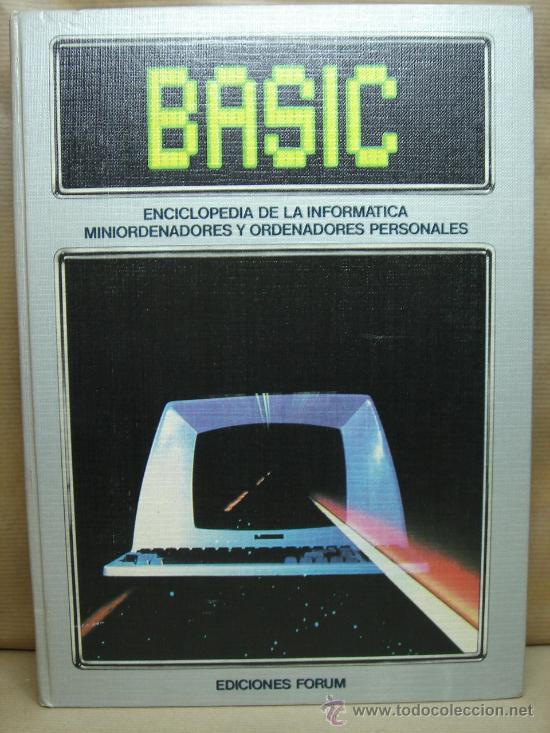 Libros de segunda mano: LIBRO INFORMATICA - ENCICLOPEDIA BASIC - TOMO N&ordm; 2 - EDICIONES FORUM 1983 - Foto 1