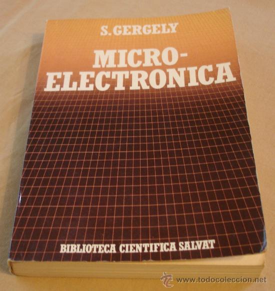 Libros de segunda mano: MICRO-ELECTRONICA - S. GERGELY - BIBLIOTECA CIENTIFICA SALVAT. - Foto 1