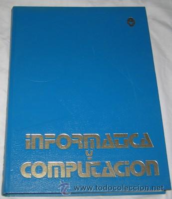 Libros de segunda mano: INFORM&Aacute;TICA Y COMPUTACI&Oacute;N, INFORM&Aacute;TICA B&Aacute;SICA - BASIC I, ED. ARGOS VERGARA, DE 1986 - Foto 1