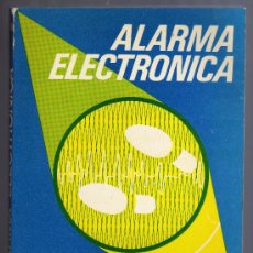 Libros de segunda mano: ALARMA ELECTRÓNICA - MONTAJE PRÁCTICO DE INSTALACIONES - A. VILA.. Lote 27717529