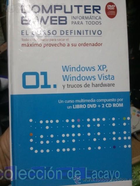 Libros de segunda mano: COMPUTER Y WEB-INFORMATICA PARA TODOS -WINDOWS XP-VISTA EL CURSO DEFINITIVO CON 2 CD&acute;S - Foto 2