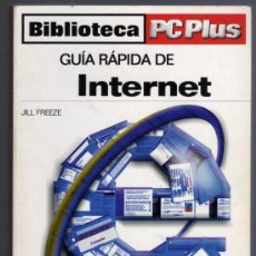 Libros de segunda mano: BIBLIOTECA PCPLUS - GUÍA RÁPIDA DE INTERNET - IMPECABLE.. Lote 28980167