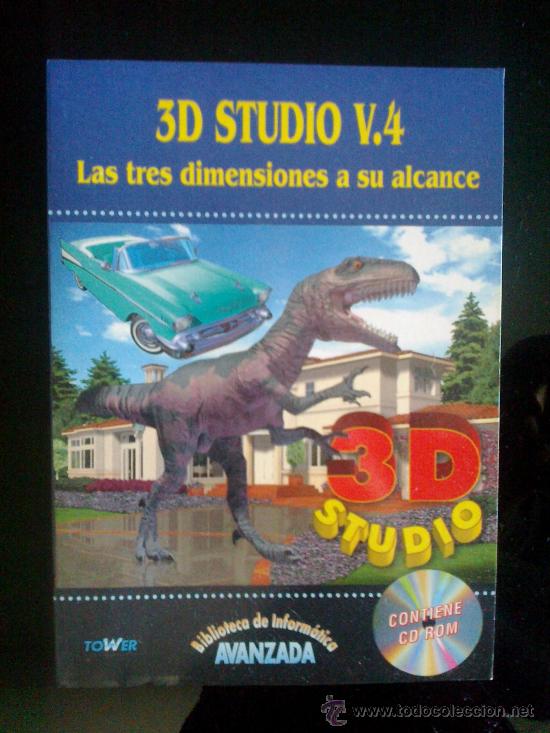 Libros de segunda mano: 3D STUDIO V.4 - EDITORIAL TOWER - A&Ntilde;O 1995 - BIBLIOTECA DE INFORMATICA AVANZADA N&ordm; 3 - Foto 1