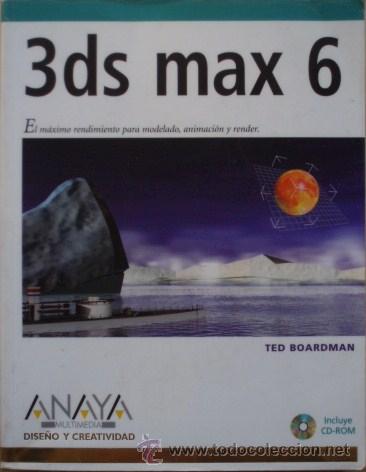 Libros de segunda mano: 3ds max 6 de Ted Boardman - Foto 1