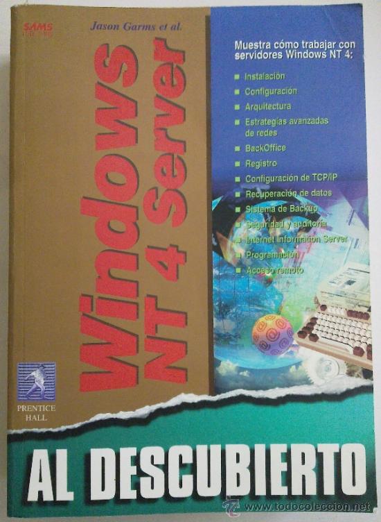 Libros de segunda mano: Windows NT 4 Server AL DESCUBIERTO - Foto 1