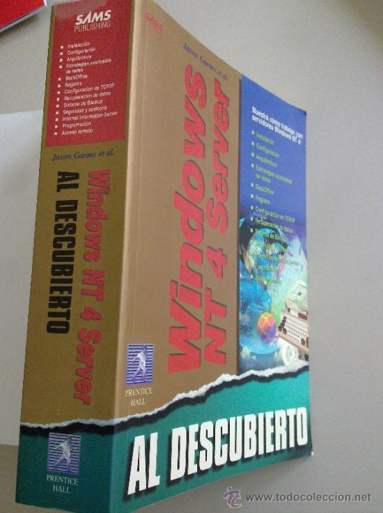 Libros de segunda mano: Windows NT 4 Server AL DESCUBIERTO - Foto 2