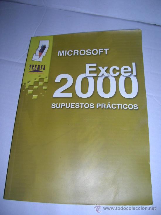 Libros de segunda mano: Microsoft Excel 2000 supuestos practicos. Editado por TREMSA. - Foto 1