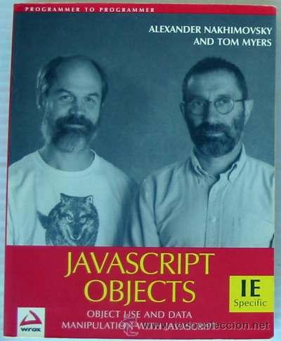 Libros de segunda mano: JAVASKRIPT OBJECTS - OBJETC USE AND DATA MANIPULATION WITH JAVASKRIPT - EN INGL&Eacute;S - Foto 1