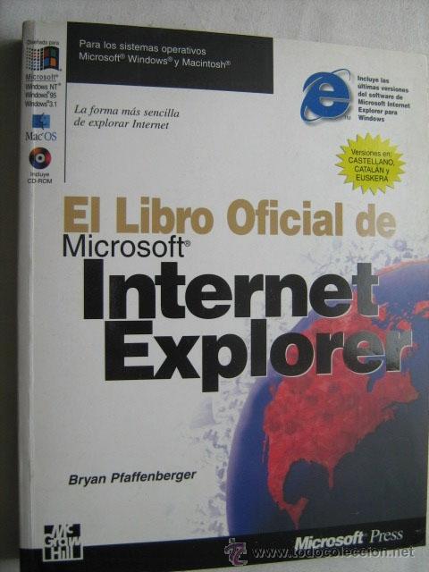 Libros de segunda mano: EL LIBRO OFICIAL DE MICROSOFT INTENET EXPLORER. PFAFFENBERGER, Bryan. 1997 - Foto 1