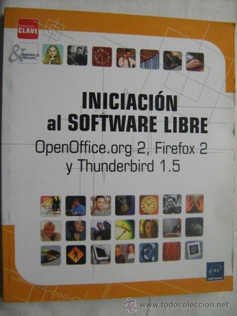 Libros de segunda mano: INICIACI&Oacute;N AL SOFTWARE LIBRE. 2007 - Foto 1