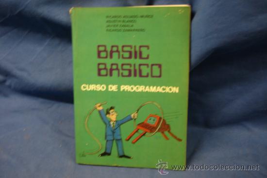 Libros de segunda mano: BASIC BASICO - CURSO DE PROGRAMACI&Oacute;N - COMPUTER SCHOOL 1990 - Foto 1