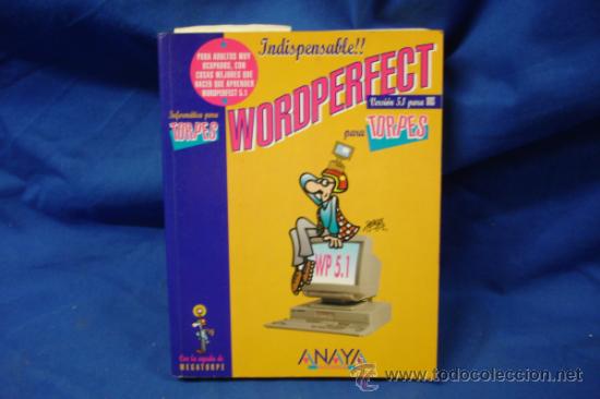 Libros de segunda mano: WORDPERFECT PARA TORPES - DIBUJOS DE FORGES - ANAYA MULTIMEDIA 1995 - Foto 1