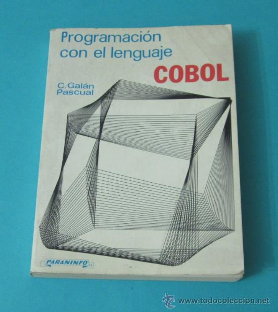 Libros de segunda mano: PROGRAMACI&Oacute;N CON EL LENGUAJE COBOL. C. GAL&Aacute;N PASCUAL - Foto 1