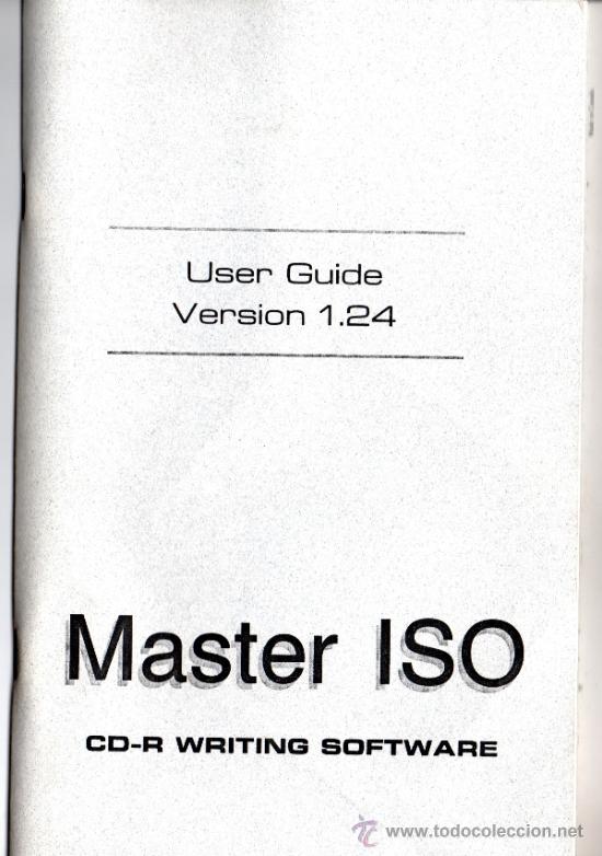 Libros de segunda mano: MASTER ISO CD-R WRITING SOFTWARE USER GUIDE VERSION 1,24 CON 2 DISQUET - Foto 1