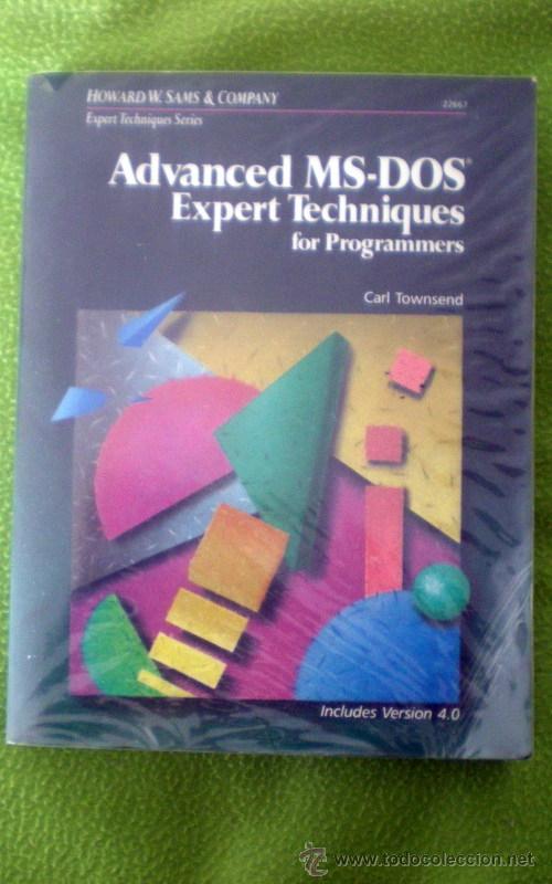 Libros de segunda mano: ADVANCED MS-DOS EXPERT TECHNIQUES FOR PROGRAMMERS;CARL TOWNSEND;HOWARD W.SAMS 1989&iexcl;NUEVO!.EN INGL&Eacute;S - Foto 1