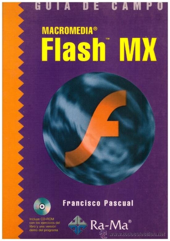 Libros de segunda mano: Libro Macromedia Flash MX - Francisco Pascual; Ed. Ra-Ma - Foto 1