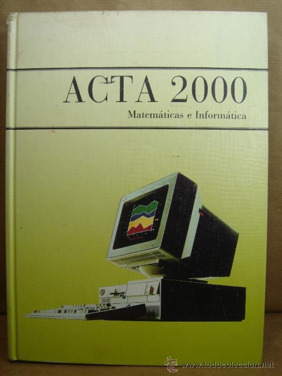 Libros de segunda mano: LIBRO - ACTA 2000 RIALP 1989 - MATEMATICAS E INFORMATICA - Foto 1