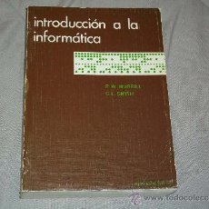 Libros de segunda mano: MUY ANTIGUO LIBRO - INTRODUCCION A LA INFORMATICA P.W.MURRILL C.L.SMITH. Lote 37237245